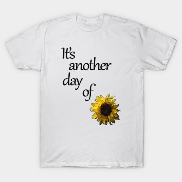 It's another day of sun T-Shirt by agnesewho